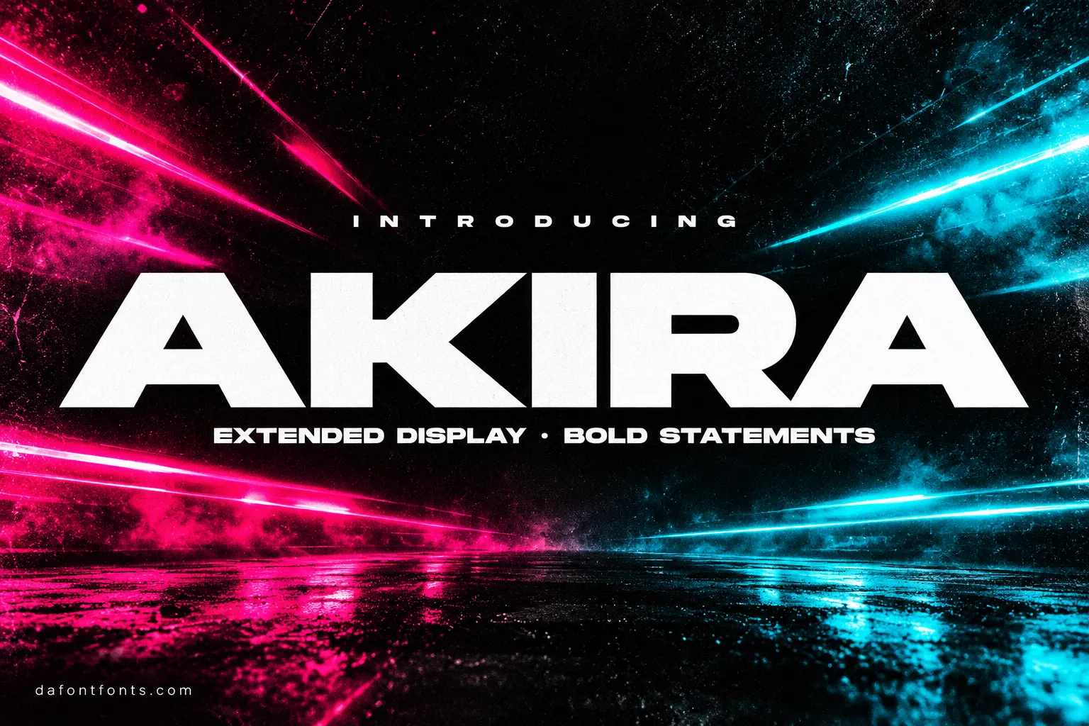 Akira font poster: super wide heavy white headline on a black and neon streetwear background