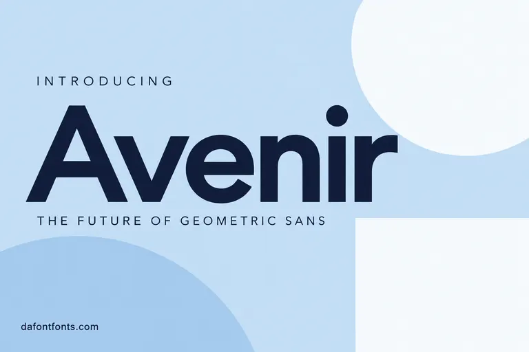 Avenir font poster: clean Avenir headline on a soft sky blue background with geometric shapes