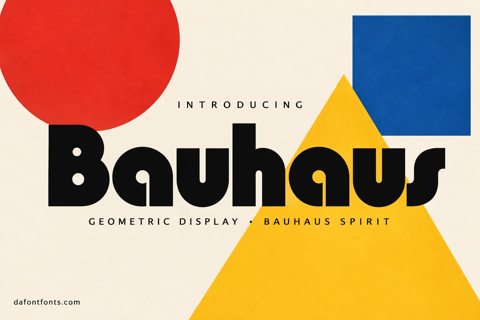 Bauhaus font poster: black rounded Bauhaus letters with red, yellow and blue shapes