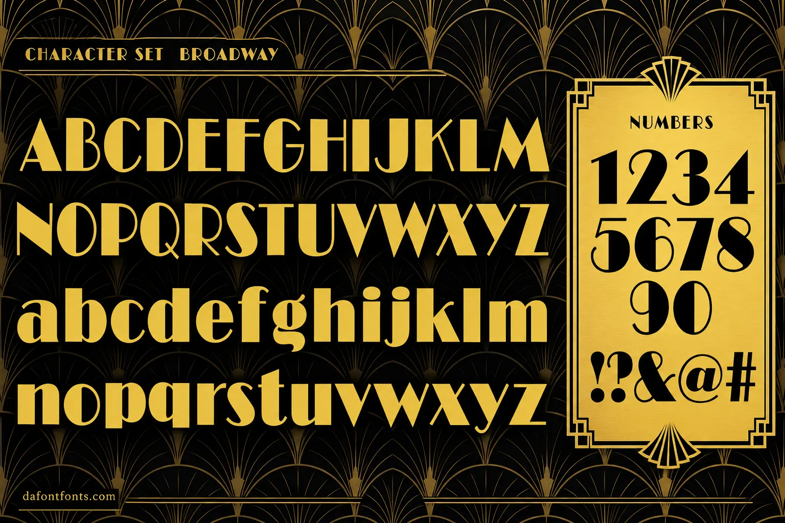 Broadway style character set: uppercase and lowercase alphabet, numbers and symbols