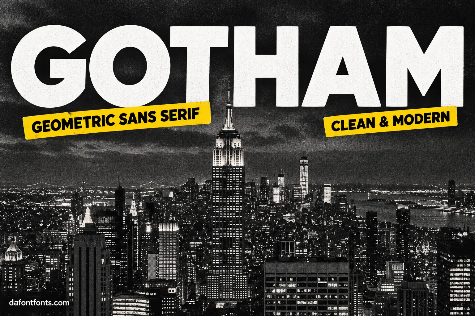 Gotham font poster: bold white GOTHAM headline over a black and white New York skyline