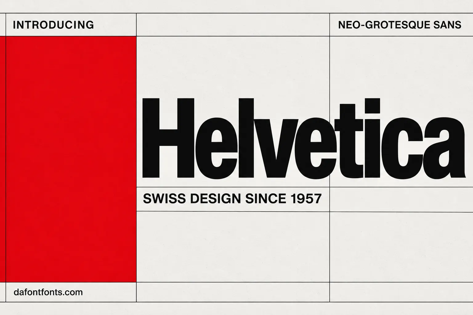 Helvetica font poster: bold black Helvetica headline on a Swiss style red and white grid